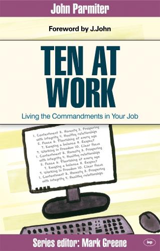 Паперова книга «Ten at Work: Freedom, Commandments And Promises», автор Джон Пармітер - фото №1