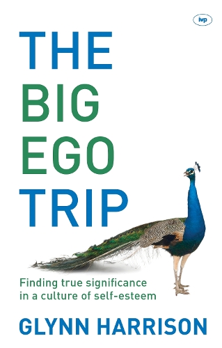 Бумажная книга «The Big Ego Trip: Finding True Significance In A Culture Of Self-Esteem», автор Глинн Харрисон - фото №1