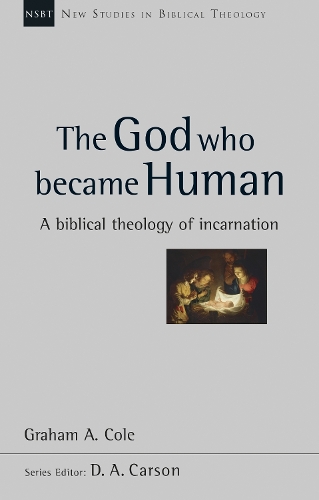 Бумажная книга «The God Who Became Human: A Biblical Theology Of Incarnation», автор Грэм А. Коул - фото №1