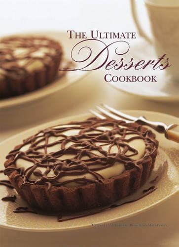 [object Object] «Ultimate Desserts Cookbook», автор Розмари Уилкинсон - фото №1