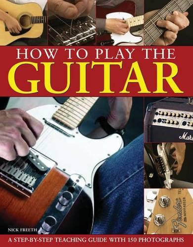 Бумажная книга «How to Play the Guitar», автор Ник Фрит - фото №1
