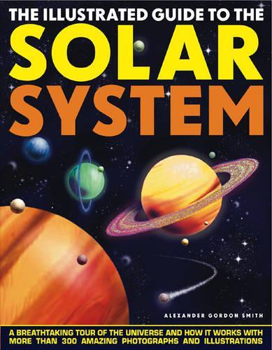 Бумажная книга «Illustrated Guide to the Solar System», автор Гордон Александр Смит - фото №1