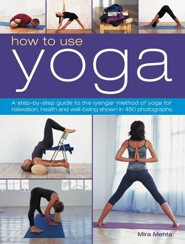 Бумажная книга «How to Use Yoga», автор Мира Мехта - фото №1