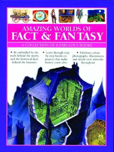 [object Object] «Amazing Worlds of Fact & Fantasy: A Collection of 8 Fabulous Books: Be enthralled by the truth behind the myths and the historical facts behind the fantasies; learn through step-by-step hands-on projects that make history come alive; fabulous photographs,», авторов Барбара Тейлор, Фиона Макдональд, Майкл Штуттерер - фото №1