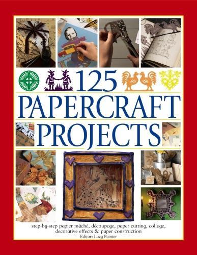 Бумажная книга «125 Papercraft Projects: Step-by-Step Papier-Mache, Decoupage, Paper Cutting, Collage, Decorative Effects & Paper Construction», автор Люси Пейнтер - фото №1