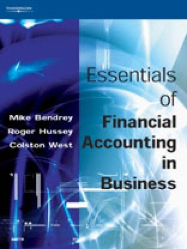 Бумажная книга «Essentials of Financial Accounting in Business», авторов Колстон Уэст, Майк Бендри, Роджер Хасси - фото №1