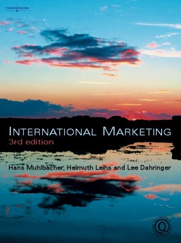 Паперова книга «International Marketing: A Global Perspective», авторів Ганс Мюльбахер, Гельмут Лейхс, Лі Дарінгер - фото №1