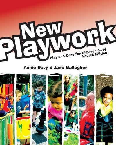 Бумажная книга «New Playwork: Play and Care for Children 4-16», авторов Энни Дэви, Джейн Галлахер - фото №1