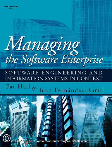 [object Object] «Managing the Software Enterprise: Software Engineering and Information Systems in Context», авторов Хуан Фернандес-Рамиль, Патрик Холл - фото №1