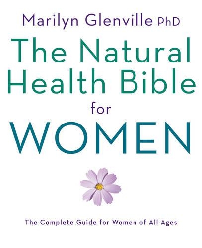 Бумажная книга «Natural Health Bible for Women», автор Мэрилин Гленвилл - фото №1