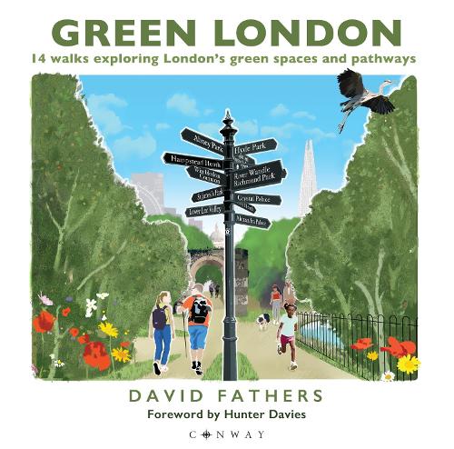 Паперова книга «Green London: 14 Walks Exploring London’s Green Spaces and Pathways», автор Девід Фезерс - фото №1