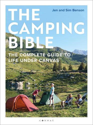 Паперова книга «The Camping Bible: The Complete Guide to Life Under Canvas», авторів Джен Бенсон, Сім Бенсон - фото №1