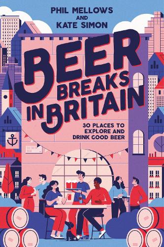 Бумажная книга «Beer Breaks in Britain: 30 places to explore and drink good beer», авторов Кейт Саймон, Фил Меллоуз - фото №1