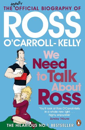 Бумажная книга «We Need To Talk About Ross», автор Росс О'Кэрролл-Келли - фото №1