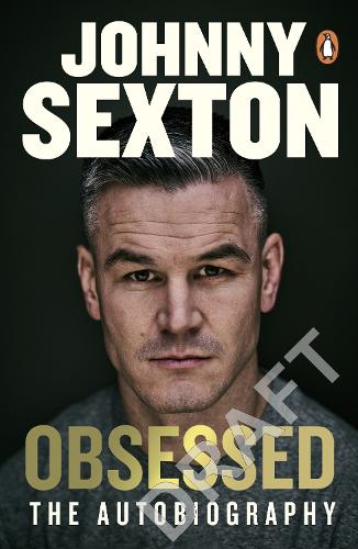 Бумажная книга «Obsessed: The Autobiography», автор Джонни Секстон - фото №1