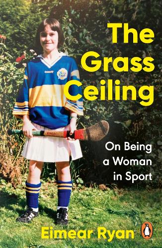 Бумажная книга «The Grass Ceiling: On Being a Woman in Sport», автор Эймир Райан - фото №1
