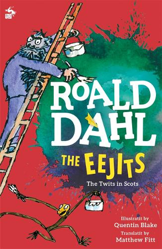 Бумажная книга «The Eejits: The Twits in Scots», автор Роальд Даль - фото №1