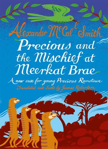 Бумажная книга «Precious and the Mischief at Meerkat Brae: A Young Precious Ramotswe Case» - фото №1