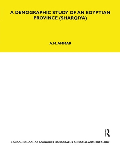 Бумажная книга «A Demographic Study of an Egyptian Province (Sharquiya)», автор А. М. Аммар - фото №1