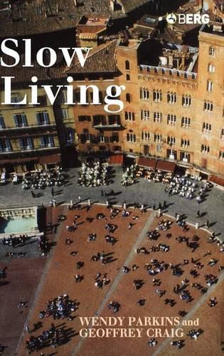Бумажная книга «Slow Living», авторов Джеффри Крейг, Венди Паркинс - фото №1