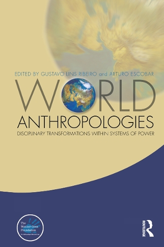 Паперова книга «World Anthropologies: Disciplinary Transformations within Systems of Power» - фото №1