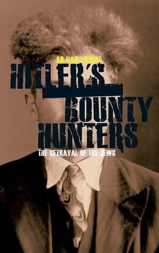 Бумажная книга «Hitler's Bounty Hunters: The Betrayal of the Jews», автор Ад ван Лиемпт - фото №1