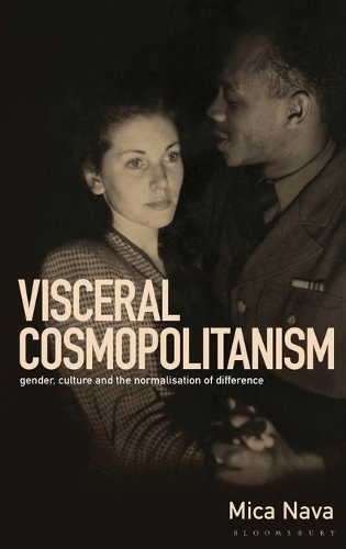 Бумажная книга «Visceral Cosmopolitanism: Gender, Culture and the Normalisation of Difference», автор Мика Нава - фото №1