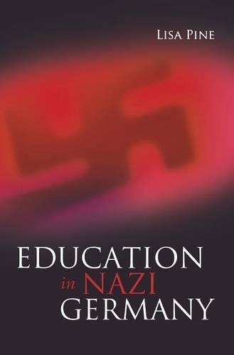 Паперова книга «Education in Nazi Germany», автор Ліза Пайн - фото №1