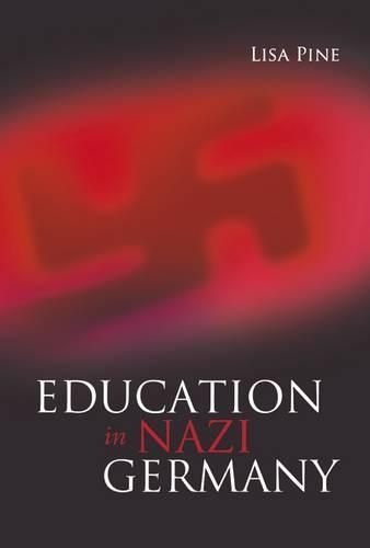 Паперова книга «Education in Nazi Germany», автор Ліза Пайн - фото №1