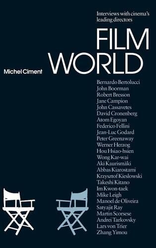 Бумажная книга «Film World: The Directors' Interviews», автор Мишель Симент - фото №1