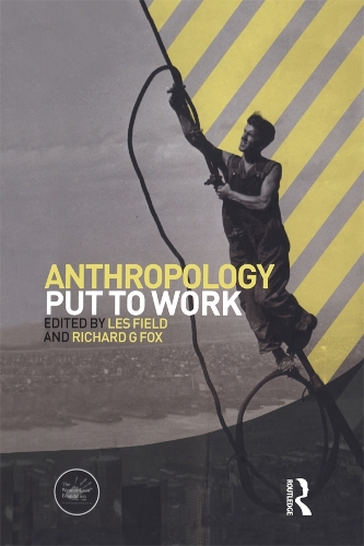 Паперова книга «Anthropology Put to Work» - фото №1