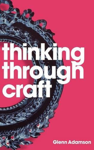 Паперова книга «Thinking through Craft», автор Гленн Адамсон - фото №1