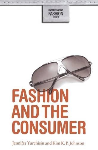 Бумажная книга «Fashion and the Consumer», авторов Дженнифер Юрчисин, Ким К. П. Джонсон - фото №1