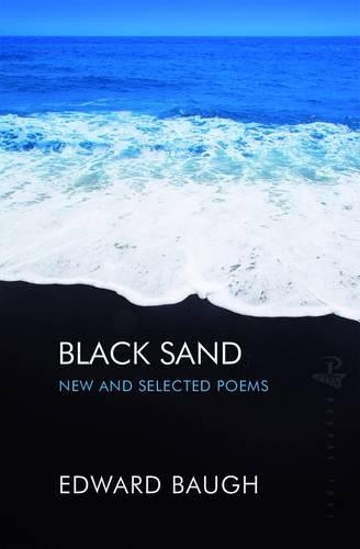 Бумажная книга «Black Sand: New and Selected Poems», автор Эдвард Бау - фото №1