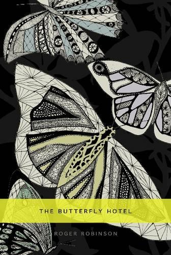Паперова книга «The Butterfly Hotel», автор Роджер Робінсон - фото №1
