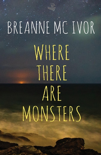 Бумажная книга «Where There Are Monsters», автор Бреанна МакИвор - фото №1