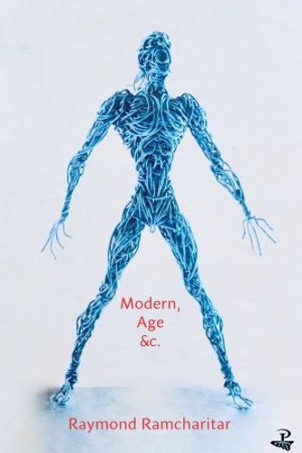 Бумажная книга «Modern, Age, &c», автор Раймонд Рамчаритар - фото №1