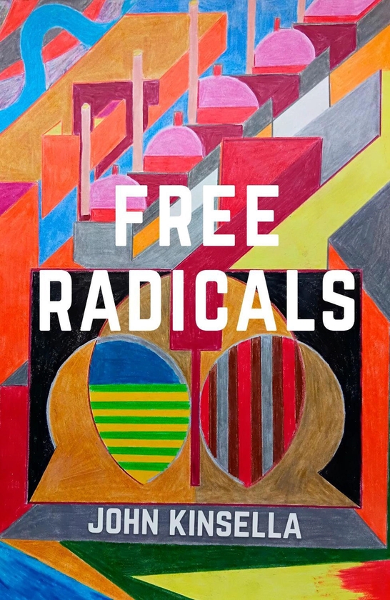 Бумажная книга «Free Radicals», автор Джон Кинселла - фото №1