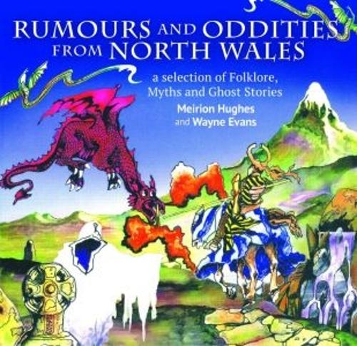 Паперова книга «Compact Wales: Rumours and Oddities from North Wales - Selection of Folklore, Myths and Ghost Stories from Wales, A», авторів Мейріон Г'юз, Вейн Еванс - фото №1