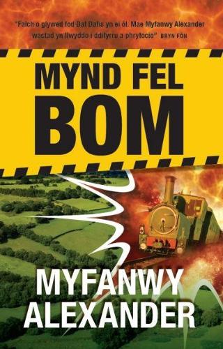 Paper book «Mynd Fel Bom», author Myfanwy Alexander - фото №1
