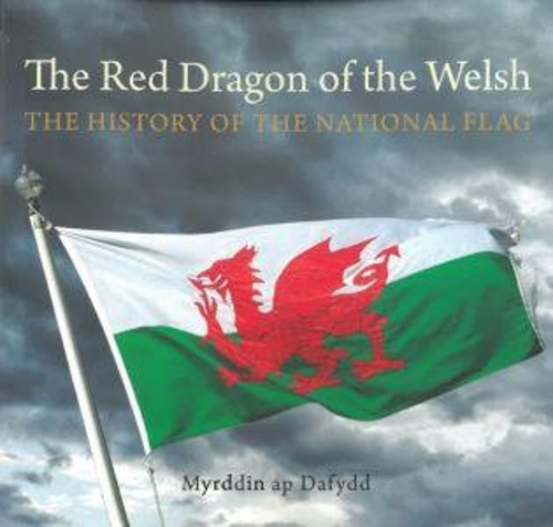 Бумажная книга «Compact Wales: Red Dragon of the Welsh, The - The History of the National Flag», автор Мирддин ап Дафидд - фото №1