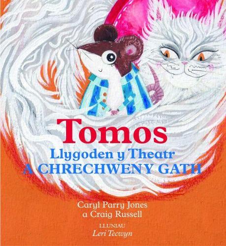 Бумажная книга «Tomos Llygoden y Theatr a Chrechwen y Gath», авторов Кэрил Пэрри Джонс, Крейг Расселл - фото №1
