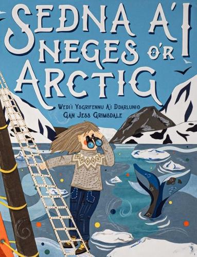 Бумажная книга «Sedna a'i Neges o'r Arctig», автор Джесс Гримсдейл - фото №1