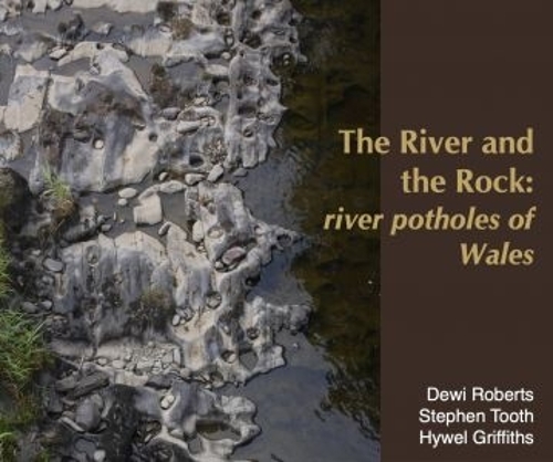 Бумажная книга «River and the Rock, The - River Potholes of Wales», авторов Деви Робертс, Хайвел Гриффитс - фото №1
