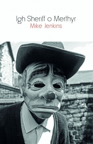 Бумажная книга «Igh Sheriff of Merthyr», автор Майк Дженкинс - фото №1