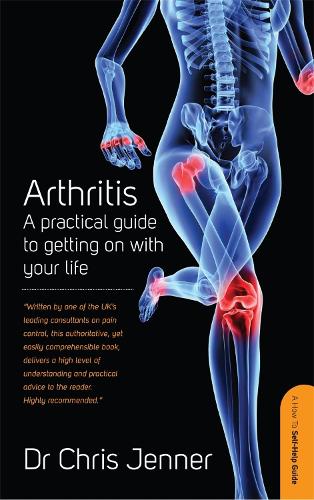 Бумажная книга «Arthritis: A Practical Guide to Getting on With Your Life», автор Крис Дженнер - фото №1