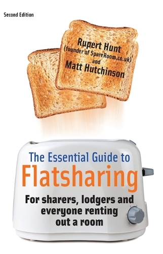 Паперова книга «The Essential Guide To Flatsharing: For sharers, lodgers and everyone renting out a room», авторів Метт Хатчінсон, Руперт Хант - фото №1