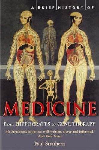 Паперова книга «A Brief History of Medicine: From Hippocrates to Gene Therapy», автор Пол Стратерн - фото №1