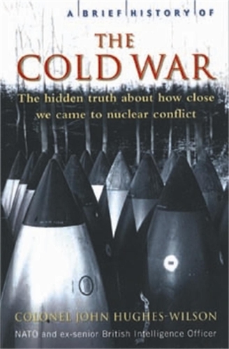 Паперова книга «A Brief History of the Cold War», автор Джон Хьюз-Вілсон - фото №1