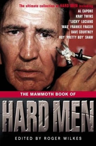 Бумажная книга «The Mammoth Book of Hard Men», автор Роджер Уилкс - фото №1